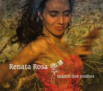 CD Renata Rosa: Manto Dos Sonhos