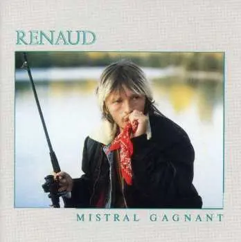 LP Renaud: Mistral Gagnant PIC