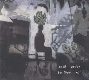 CD René Lussier: Au Diable Vert