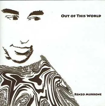 CD Renzo Murrone: Out Of This World
