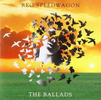 CD REO Speedwagon: The Ballads