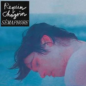 CD Requin Chagrin: Sémaphore