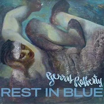 CD Gerry Rafferty: Rest In Blue