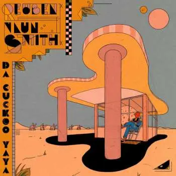 LP Reuben Vaun Smith: Da Cuckoo YaYa