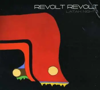 CD Revolt Revolt: Latah Nights