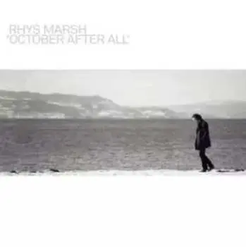 LP Rhys Marsh: October After All