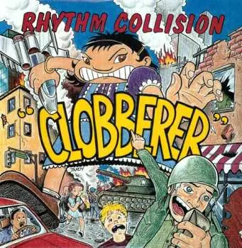 LP Rhythm Collision: Clobberer!