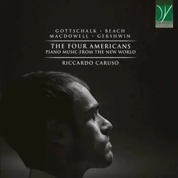 CD Louis Moreau Gottschalk: The Four Americans (Piano Music From The New World)