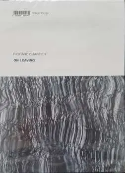 CD Richard Chartier: On Leaving LTD