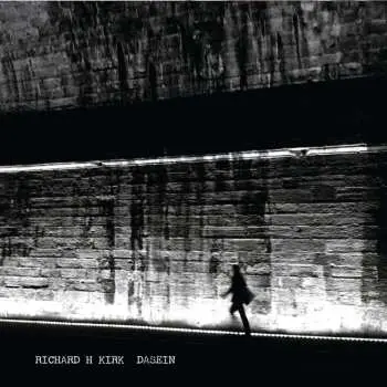 CD Richard H. Kirk: Dasein