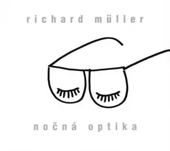 Richard Müller: Nočná Optika LP