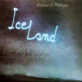 LP Richard Pinhas: Iceland