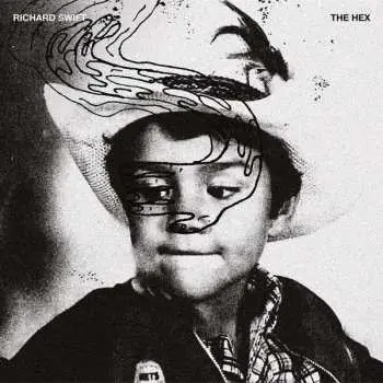 LP Richard Swift: The Hex