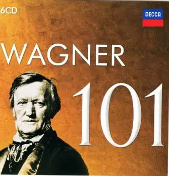 6CD Richard Wagner: Wagner 101