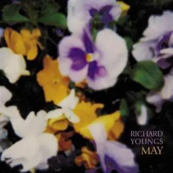 CD Richard Youngs: May