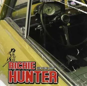 CD Richie Hunter: Gun Gone Baby