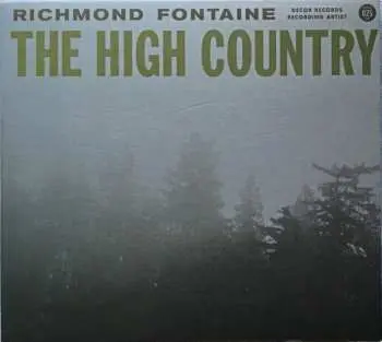 CD Richmond Fontaine: The High Country
