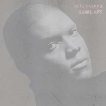 LP Rick Clarke: Guess Who