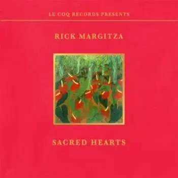 CD Rick Margitza: Sacred Hearts