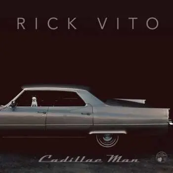 CD Rick Vito: Cadillac Man
