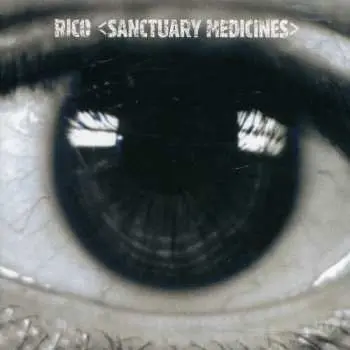 CD Rico: Sanctuary Medicines