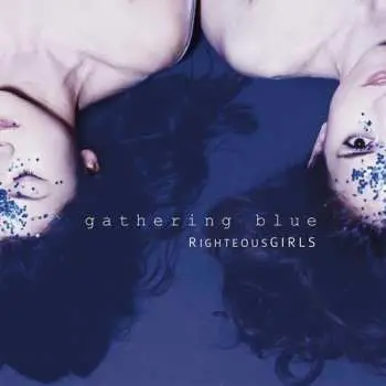 CD RighteousGIRLS: Gathering Blue