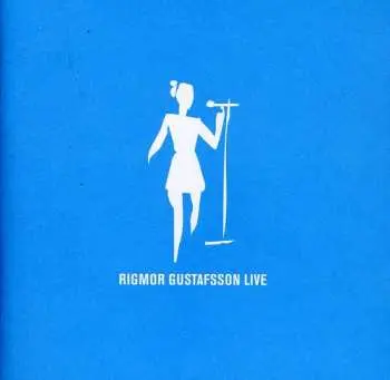 CD Rigmor Gustafsson: Live