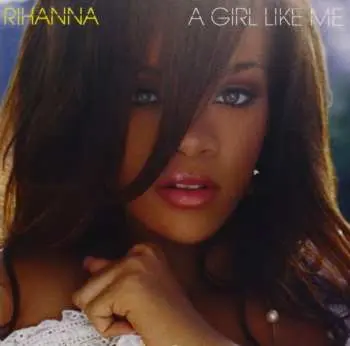 CD Rihanna: A Girl Like Me