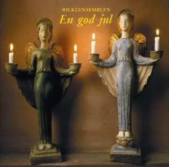 CD Rilkeensemblen: En God Jul