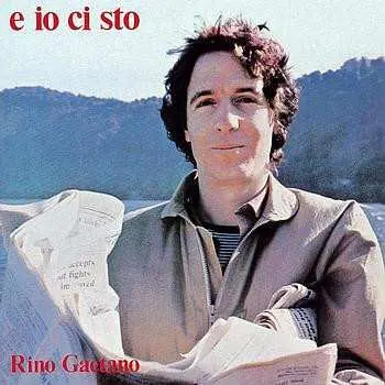 LP Rino Gaetano: E Io Ci Sto CLR | LTD | NUM