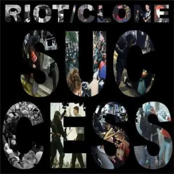 CD Riot/Clone: Success