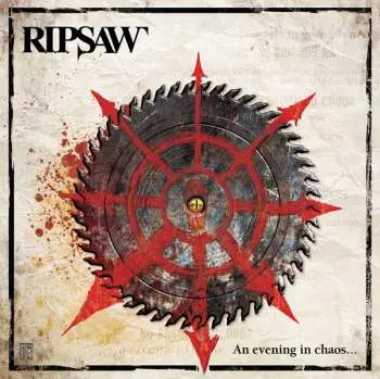 CD/DVD Ripsaw: An Evening In Chaos...