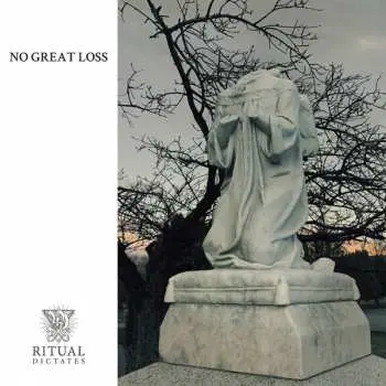 LP Ritual Dictates: No Great Loss CLR