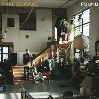 LP Rival Schools: Found