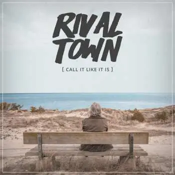 CD Rival Town: Call It Like It Is