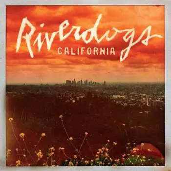 CD Riverdogs: California
