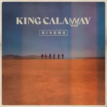 CD King Calaway: Rivers