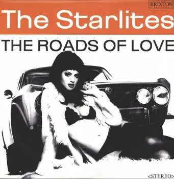 LP The Starlites: Roads Of Love