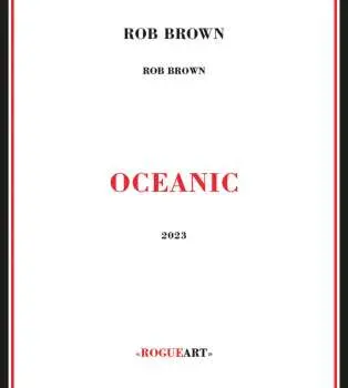 CD Rob Brown: Oceanic