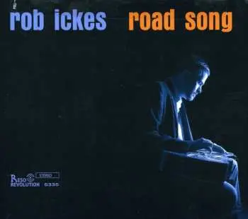 CD Rob Ickes: Road Song