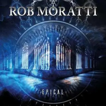 CD Rob Moratti: Epical