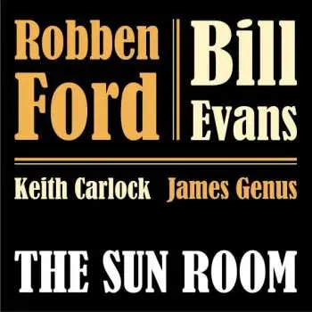LP Robben Ford: The Sun Room