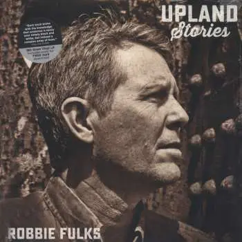 LP Robbie Fulks: Upland Stories
