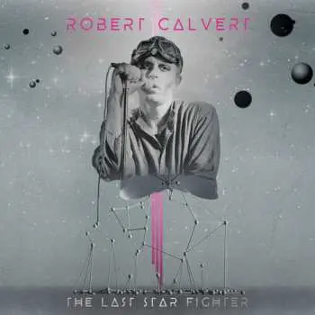 LP Robert Calvert: Last Starfighter