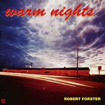 CD Robert Forster: Warm Nights
