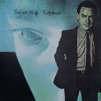 2LP Robert Fripp: Exposure