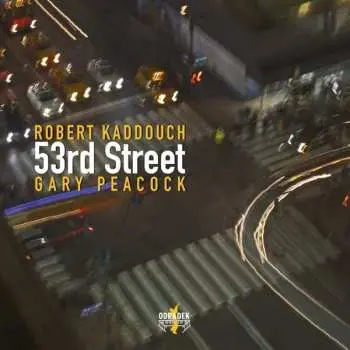 CD Robert Kaddouch: 53rd Street