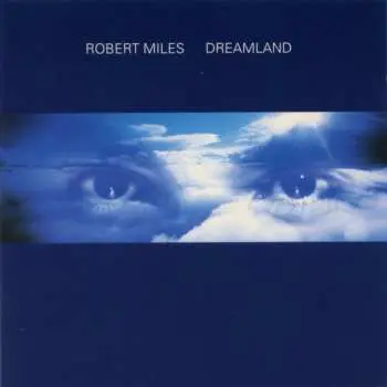 CD Robert Miles: Dreamland