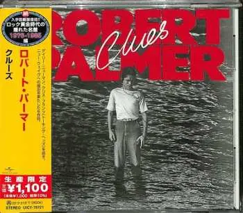 CD Robert Palmer: Clues = クルーズ LTD