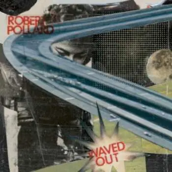 LP Robert Pollard: Waved Out
